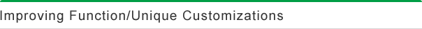Improving Function/Unique Customizations